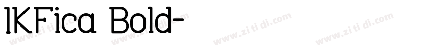 IKFica Bold字体转换